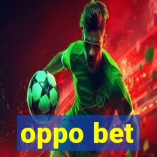 oppo bet